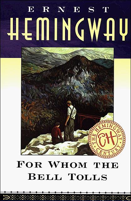 For Whom the Bell Tolls Hemingway Ernest